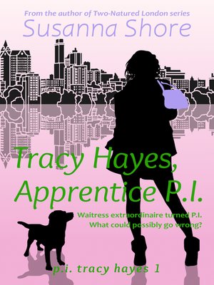 cover image of Tracy Hayes, Apprentice P.I. (P.I. Tracy Hayes 1)